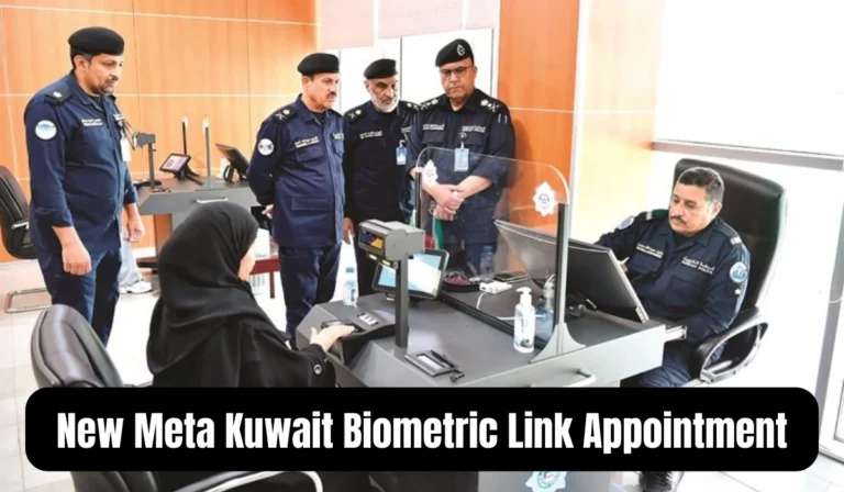 New Meta Kuwait Biometric Link Appointment